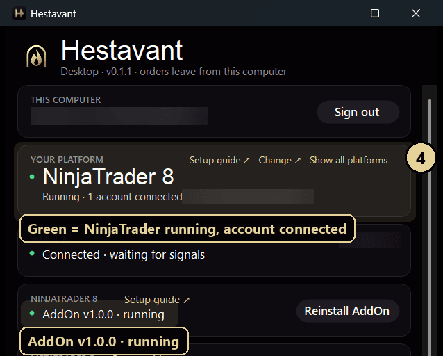 Hestavant Desktop showing NinjaTrader running with green status dots